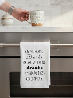 Funny Double Sided Kitchen Towel - "Drinks or Dranks?"